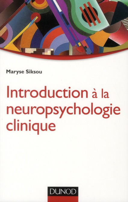 Introduction à la neuropsychologie clinique