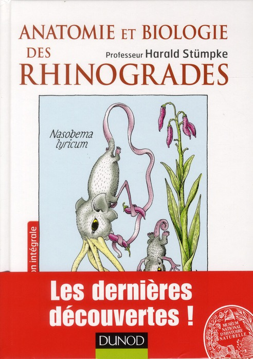 Anatomie et biologie des Rhinogrades. 2e édition