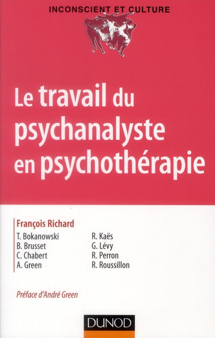 Le travail du psychanalyste en psychothérapie