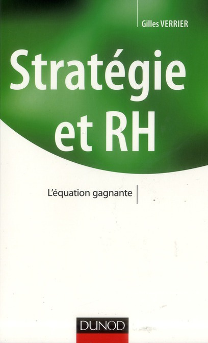 Stratégie et RH. L'équation gagnante