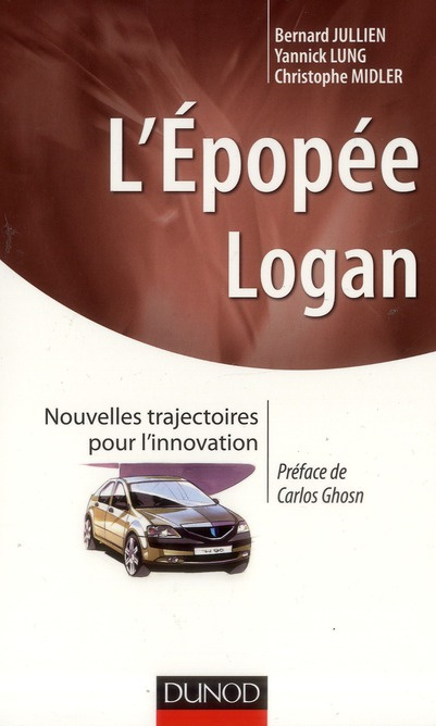 L'épopée Logan. Nouvelles trajectoires pour l'innovation