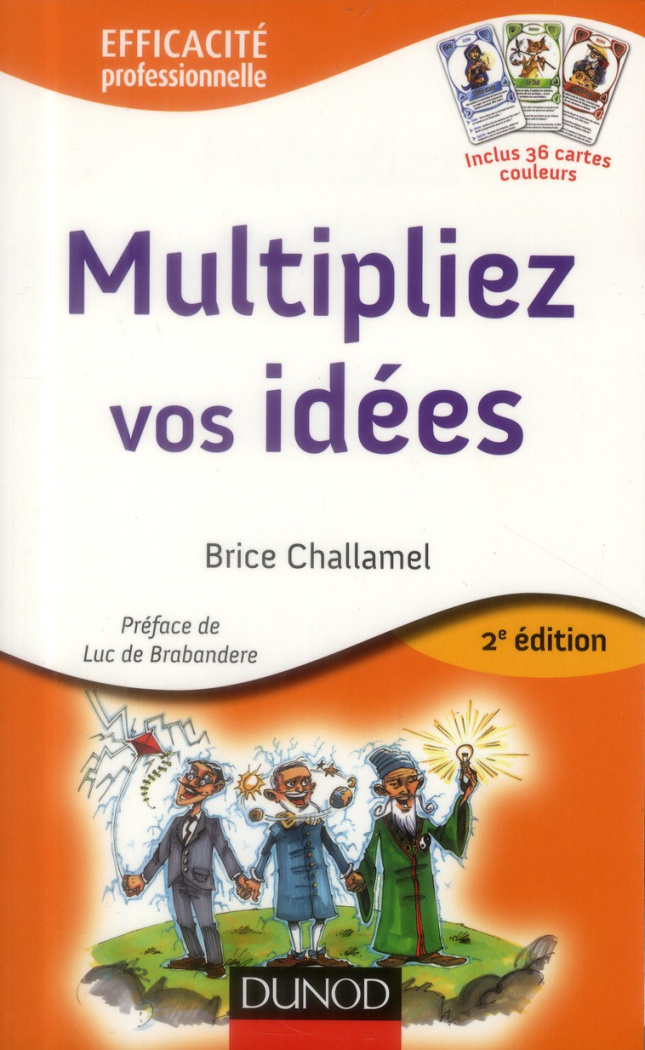 Multipliez vos idées. 2e édition