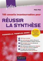 100 conseils incontournables pour réussir la synthèse. Passerelle, Trempin, Edhec