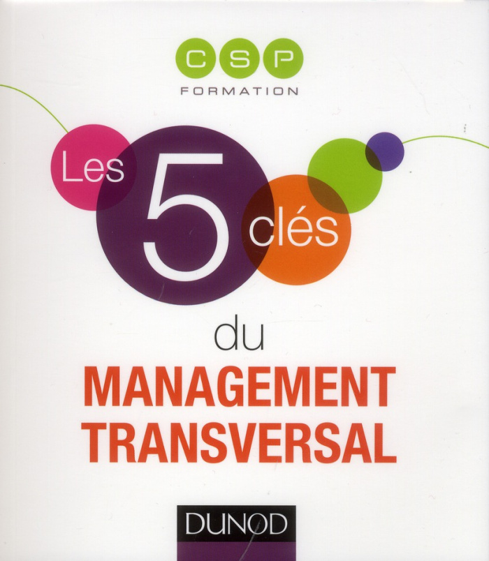 Les 5 clés du management transversal