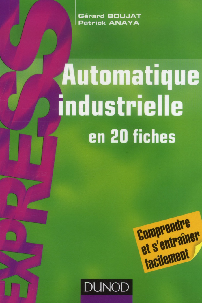 Automatique industrielle en 20 fiches. 2e édition