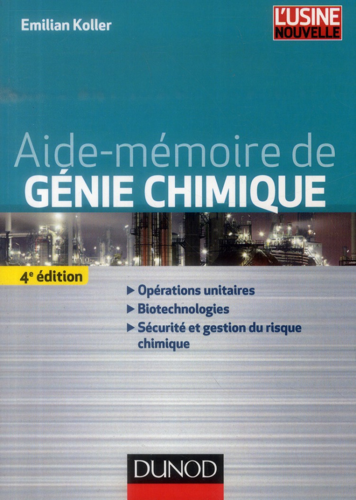 Aide-mémoire génie chimique. 4e édition