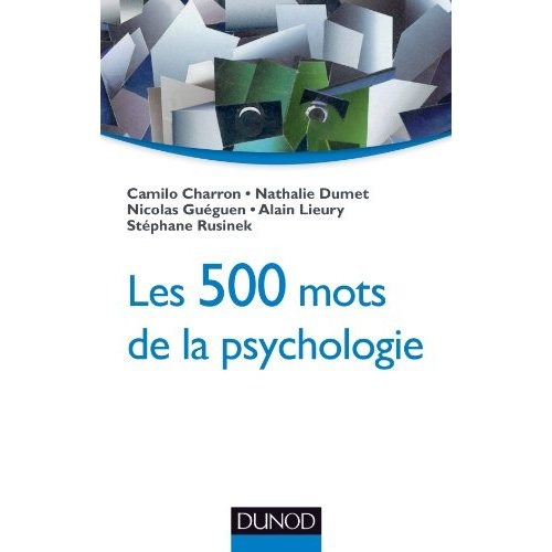 Les 500 mots de la psychologie