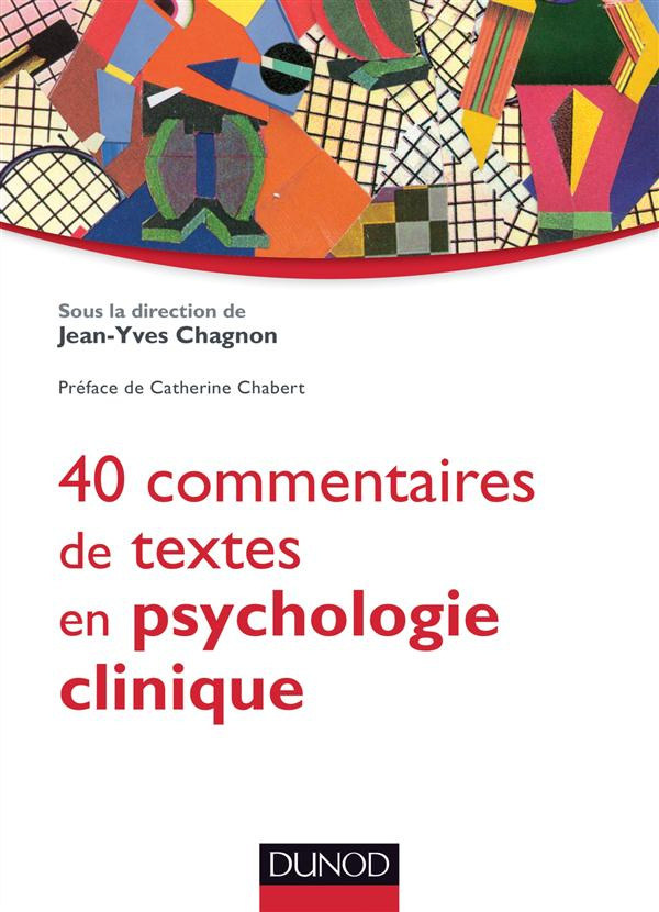 40 commentaires de textes en psychologie clinique