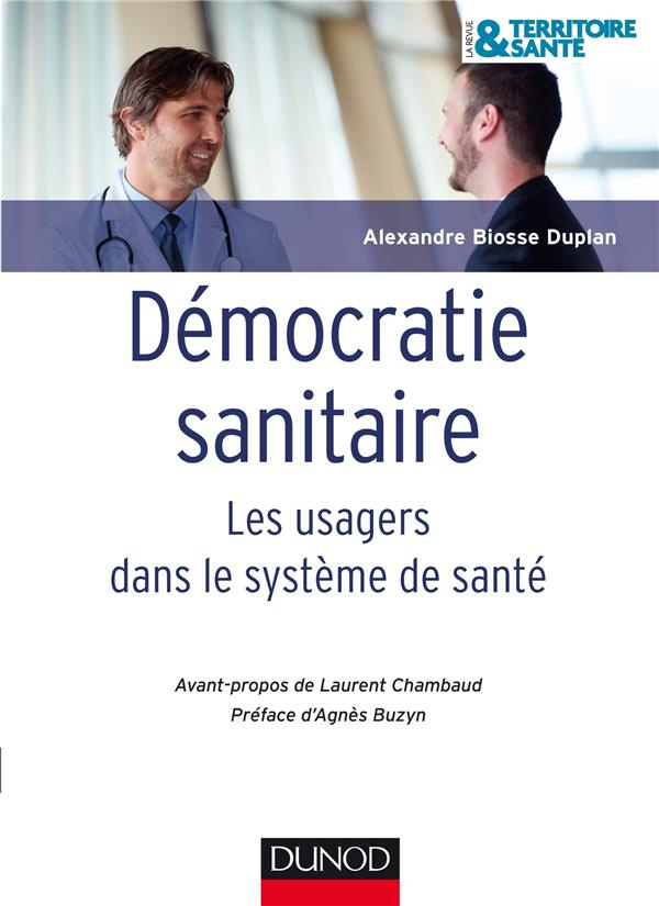 Démocratie sanitaire. Les usagers dans le système de santé