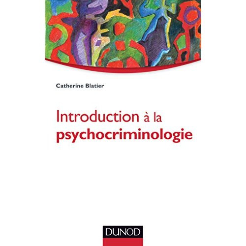 Introduction à la psychocriminologie