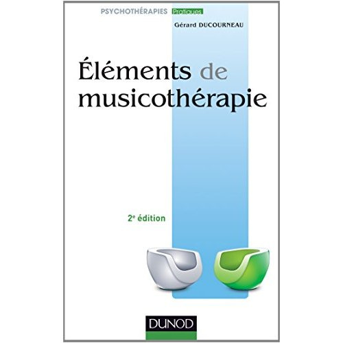 Eléments de musicothérapie. 2e édition