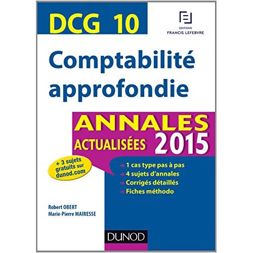 DCG 10 - COMPTABILITE APPROFONDIE - DCG 10 - T01 - DCG 10 - COMPTABILITE APPROFONDIE - ANNALES ACTUA