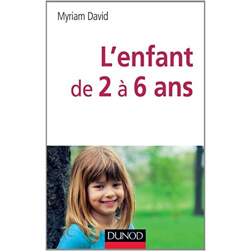 L'enfant de 2 à 6 ans