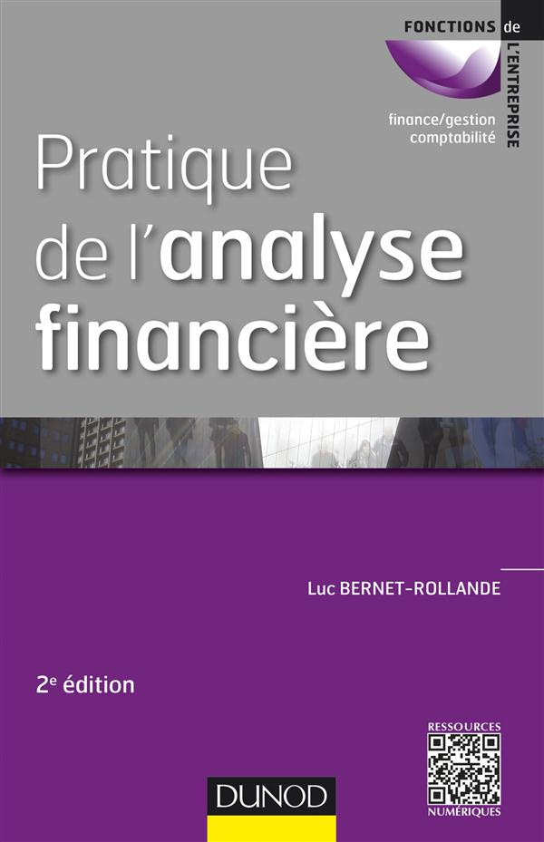 Pratique de l'analyse financière. 2e édition