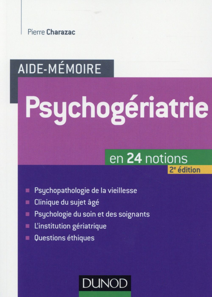 Psychogériatrie. En 24 notions, 2e édition