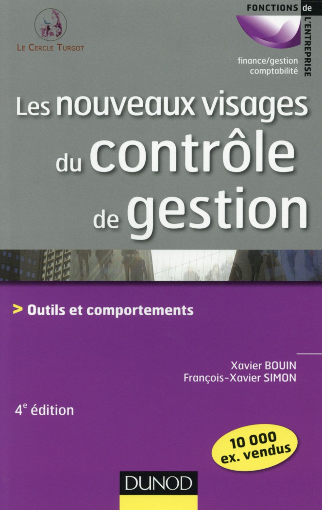 Les nouveaux visages du contrôle de gestion. Outils et comportements, 4e édition