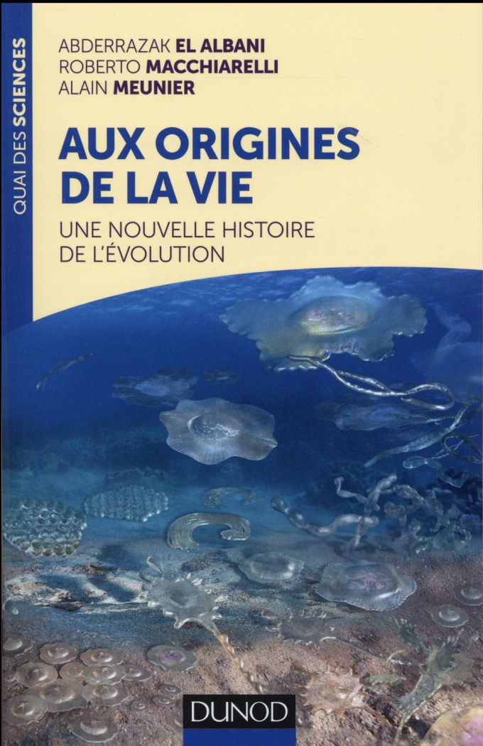 Aux origines de la vie. Une nouvelle histoire de l'évolution