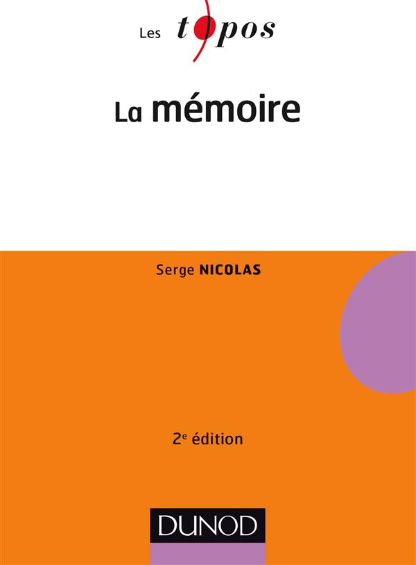 La mémoire. 2e édition