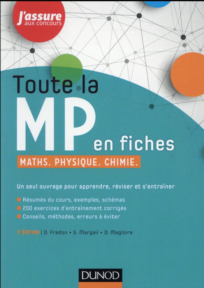 Toute la MP en fiches. Maths, physique, chimie, 2e édition
