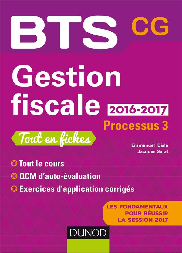 Gestion fiscale BTS CG. Processus 3, Edition 2016-2017