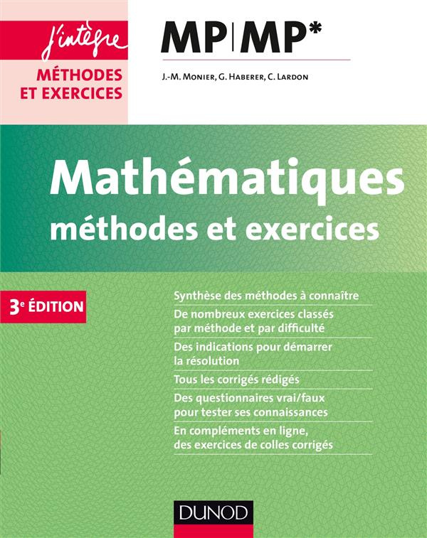 MATHEMATIQUES METHODES ET EXERCICES MP - 3E ED.