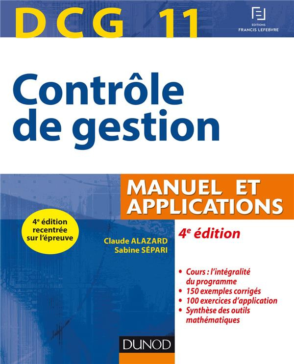 Contrôle de gestion DCG 11. Manuel et applications, 4e édition