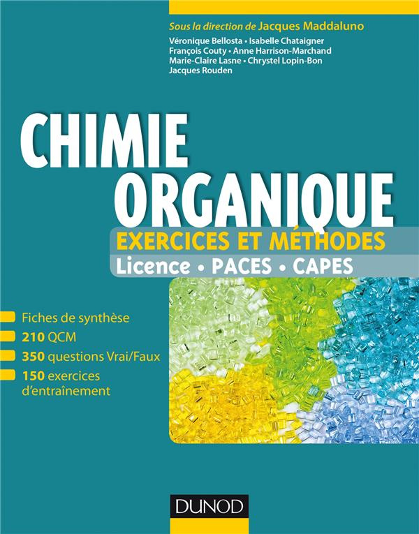Chimie organique. Exercices et méthodes