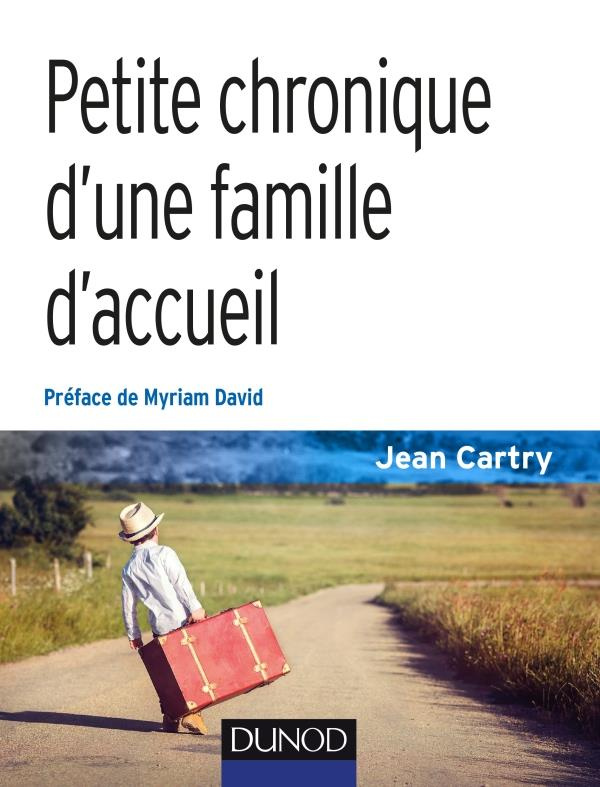 Petite chronique d'une famille d'accueil. 3e édition