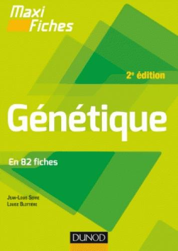 Génétique en 82 fiches. 2e édition
