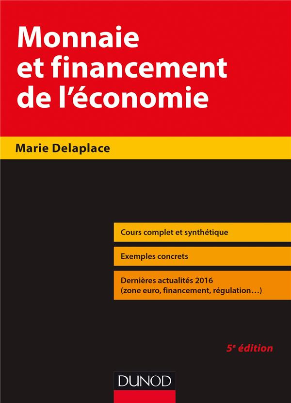 Monnaie et financement de l'économie. 5e édition