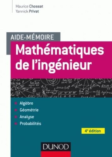 Aide-mémoire. Mathématiques de l'ingénieur, 4e édition