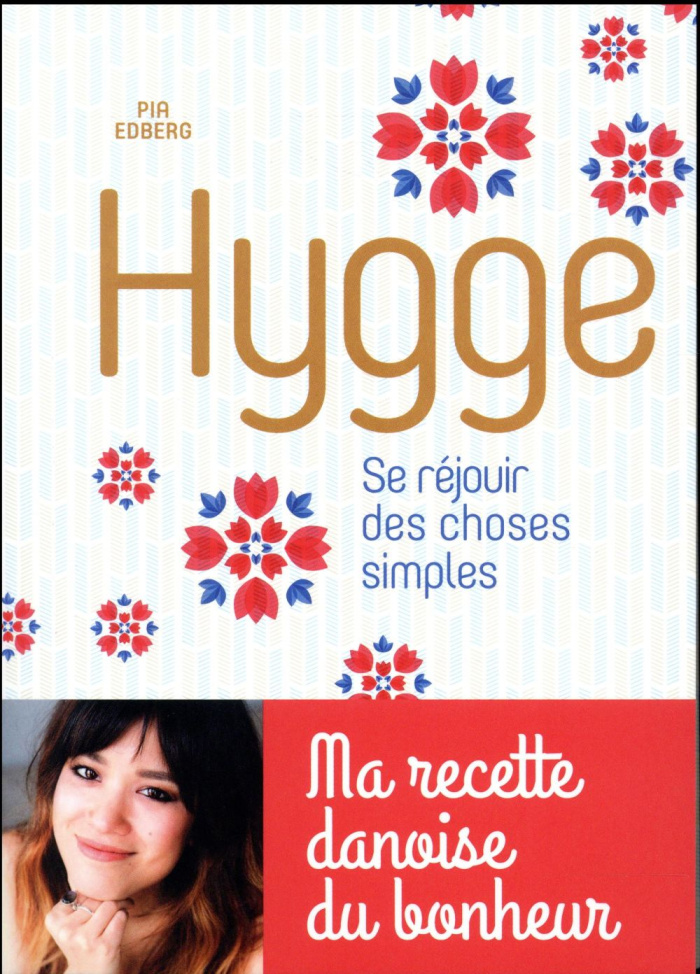 Hygge. Se réjouir des choses simples