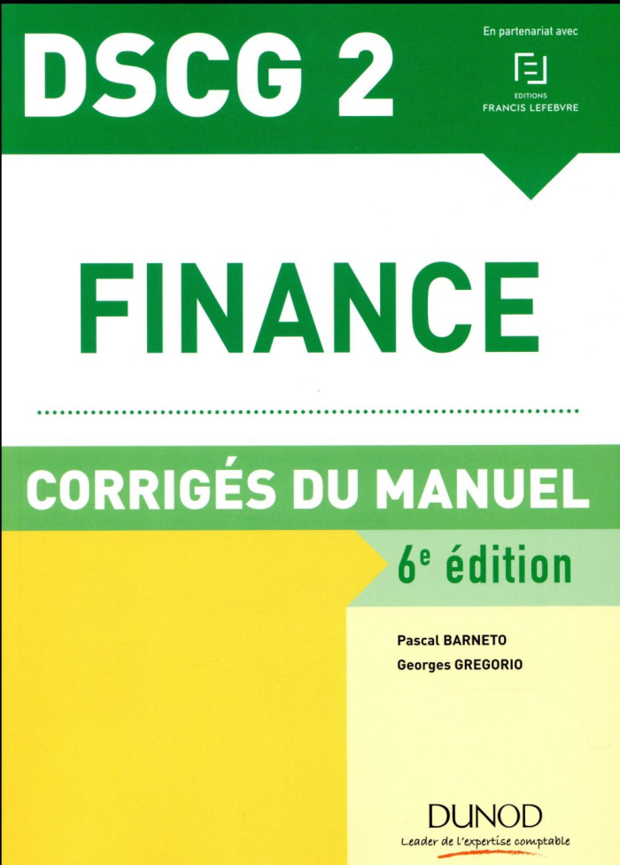 Finance DSCG 2. Corrigés du manuel, 6e édition