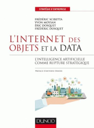 L'Internet des objets et la data. L'intelligence artificielle comme rupture stratégique
