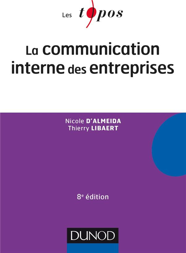 La communication interne des entreprises. 8e édition