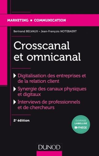 Crosscanal et omnicanal. La digitalisation de la relation client, 2e édition