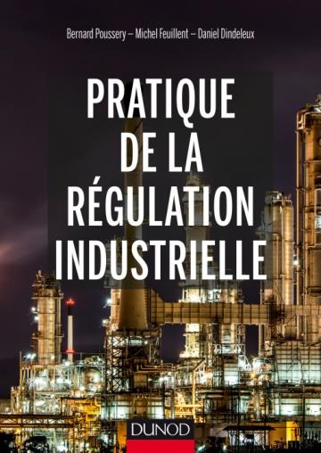 Pratique de la régulation industrielle