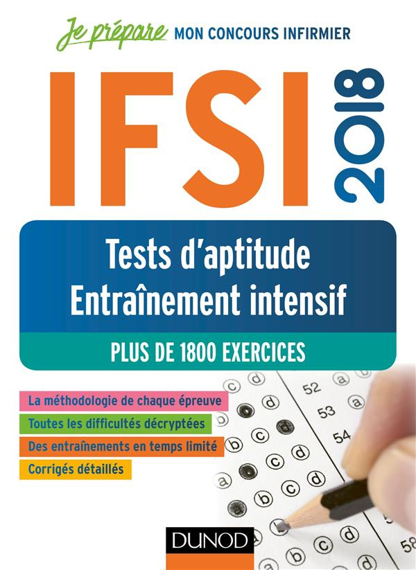 JE PREPARE - T01 - IFSI 2018 TESTS D'APTITUDE - ENTRAINEMENT INTENSIF - PLUS DE 1800 EXERCICES