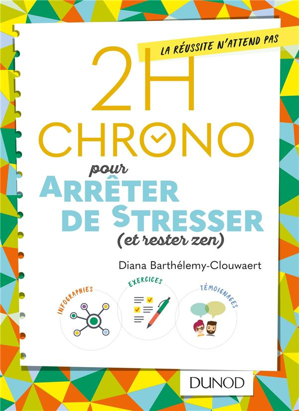 2h Chrono pour arrêter de stresser (et rester zen)