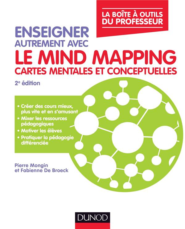 Enseigner autrement avec le mind mapping. Cartes mentales et conceptuelles, 2e édition