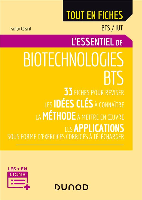 L'essentiel de biotechnologies BTS. 2e édition
