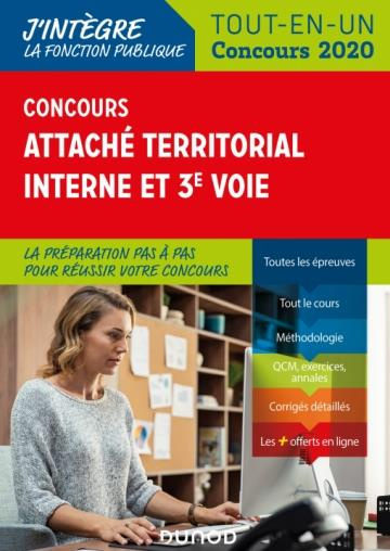 Concours Attaché territorial Interne et 3e voie. Tout-en-un, Edition 2020