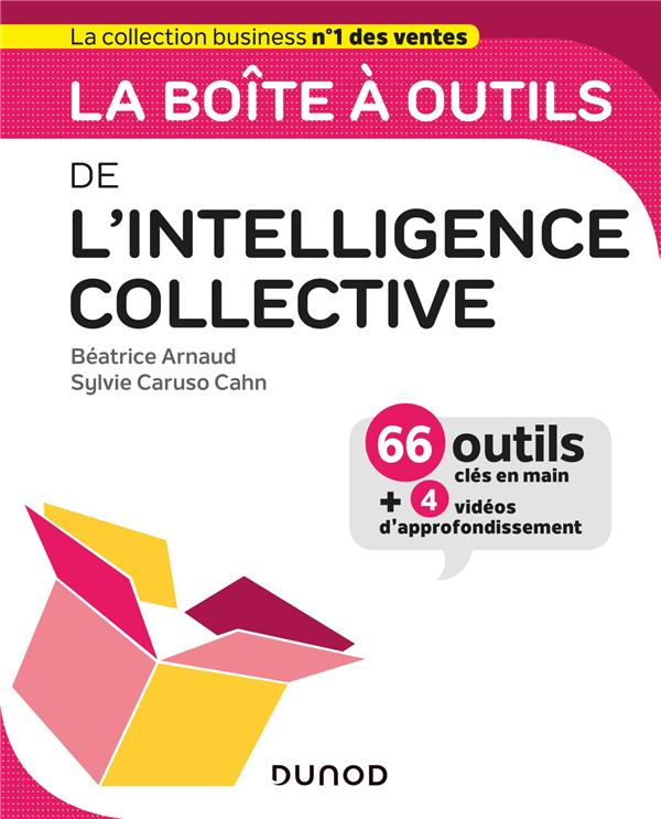 La boîte à outils de l'intelligence collective. Avec 4 vidéos d'approfondissement