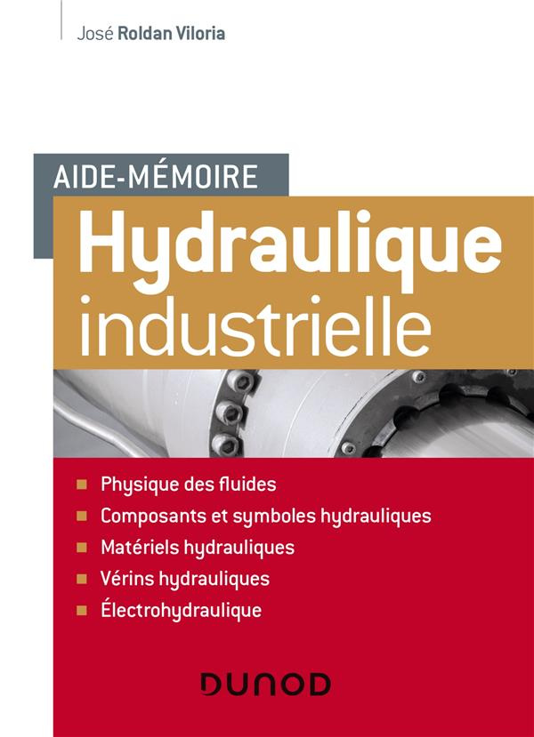 Aide-mémoire d'hydraulique industrielle