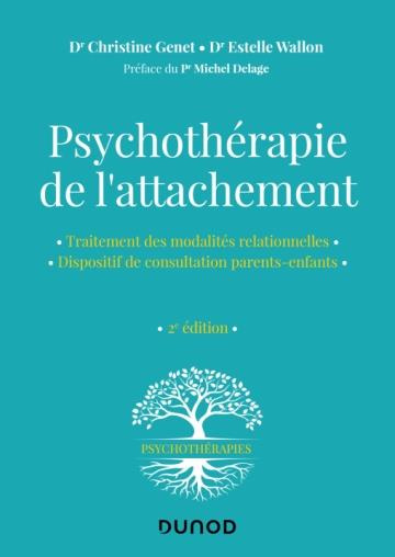 Psychothérapie de l'attachement. 2e édition