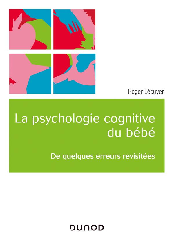 Psychologie cognitive du bébé. De quelques erreurs revisitées