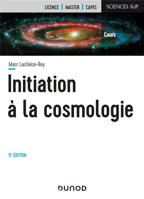 Initiation à la cosmologie. 5e édition