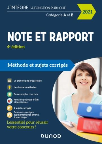 Note et Rapport. Catégories A et B, méthode et sujets corrigés, 4e édition