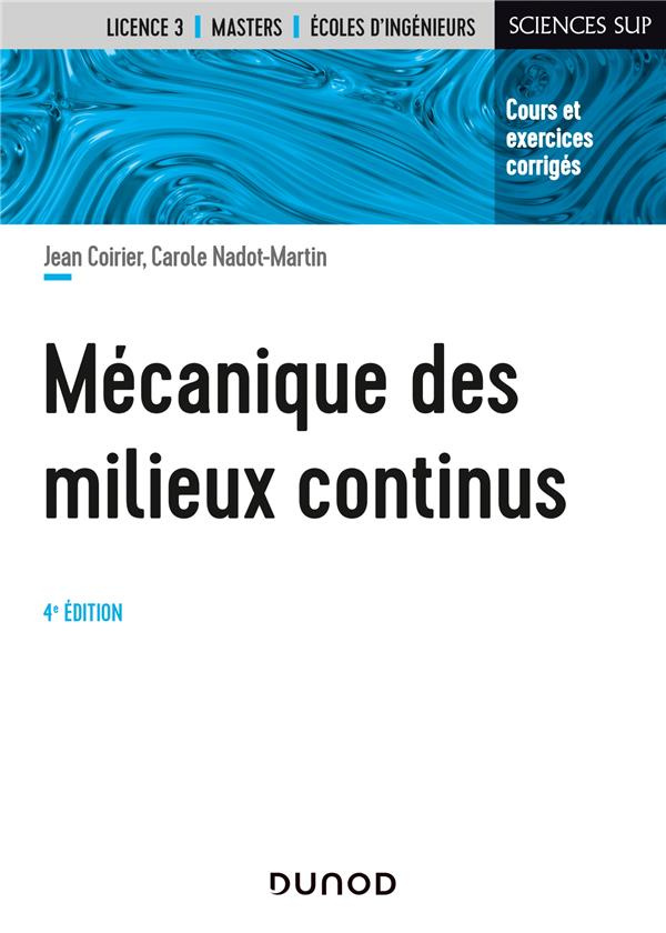 Mécanique des milieux continus. 4e édition