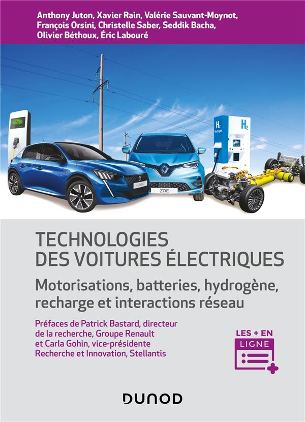 Technologies des voitures électriques. Motorisations, batteries, hydrogène, recharge et interactions